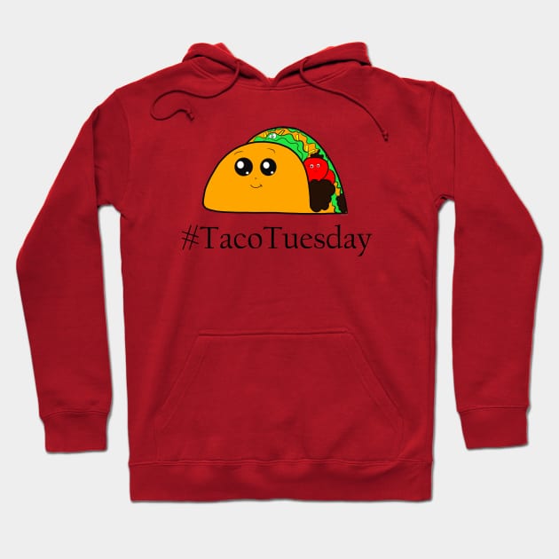 #TacoTuesday Hoodie by DitzyDonutsDesigns